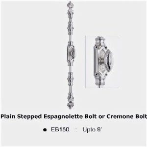 EB150SCP Plain Stepped Espagnolette Bolt or Cremone Bolt